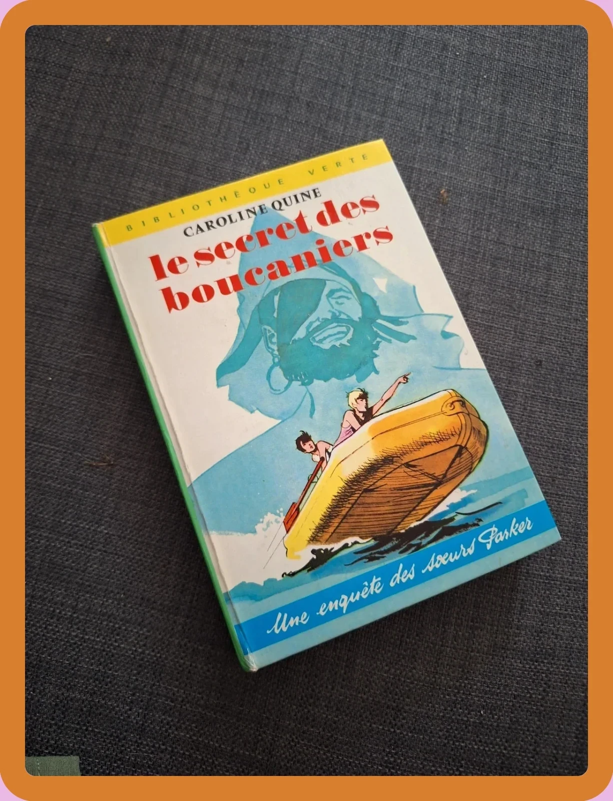 Livre Le secret des boucaniers Caroline Quine